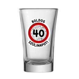 Boldog 40. Szülinapot Sebességkorlátozó Feles Pohár