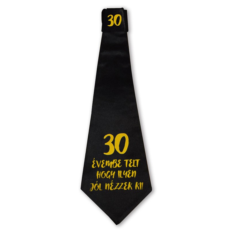 30 Évembe Telt Hogy Ilyen Jól Nézzek Ki! Születésnapi Számos Nyakkendő